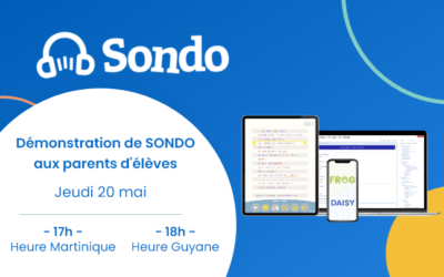 20 mai – Démonstration de SONDO aux parents – session Martinique et Guyane