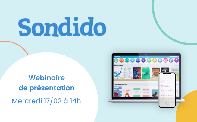 17 février – Webinaire de présentation de Sondido – la bibliothèque numérique pour les écoles élémentaires