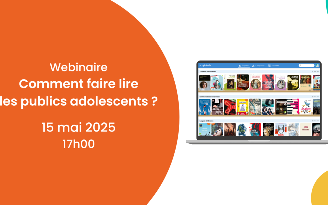 Webinaire SONDO – Comment faire lire les publics adolescents ?