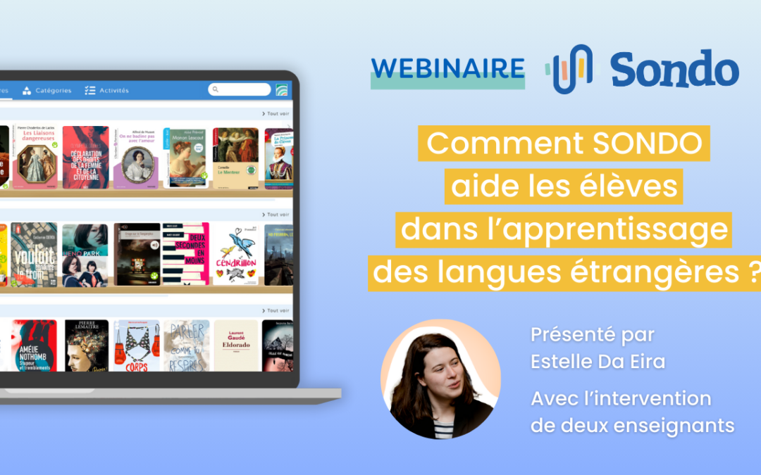 Comment SONDO aide les élèves dans l’apprentissage des langues étrangères ?