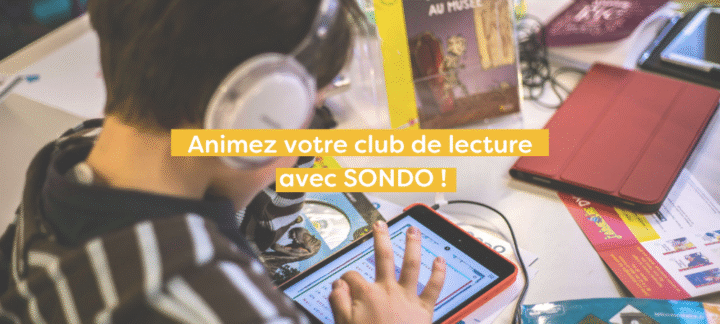 Animez votre club de lecture avec SONDO !