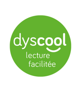 Logo de la collection adaptée aux dys Dyscool.